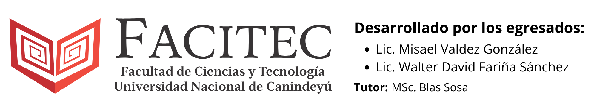 Desarrollado por egresados de FACITEC - UNICAN